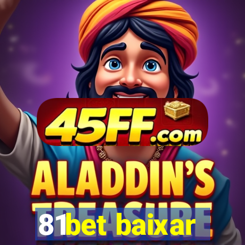 81bet baixar